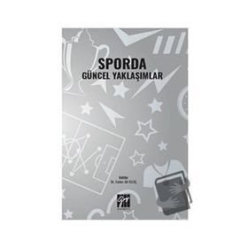 Sporda Güncel Yaklaşımlar Kolektif