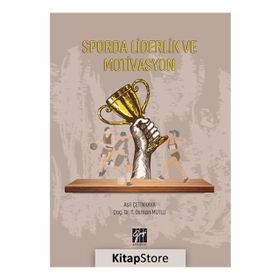 Sporda Liderlik Ve Motivasyon - Asil Çetinkaya