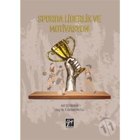 Sporda Liderlik Ve Motivasyon - Asil Çetinkaya