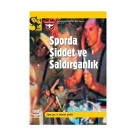 Sporda Saldırganlık ve Şiddet - Mehmet Acet