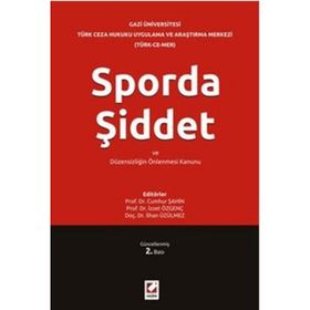 SPORDA ŞİDDET VE DÜZENSİZLİĞİN ÖNLENMESİ KANUNU - KOLEKTIF