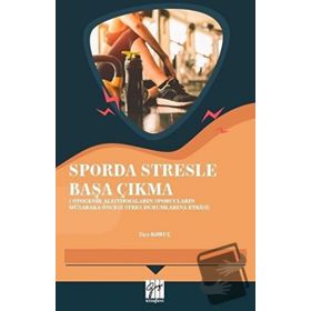 Sporda Stresle Başa Çıkma - Ziya Koruç
