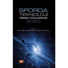 Sporda Teknoloji Tabanlı Uygulamalar 2023 Nobel Bilimsel Eserler