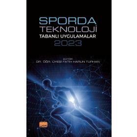 Sporda Teknoloji Tabanlı Uygulamalar 2023 Nobel Bilimsel Eserler