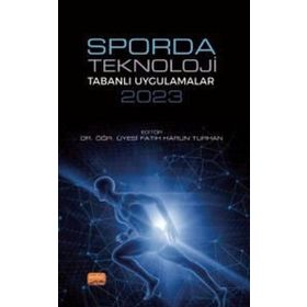 Sporda Teknoloji Tabanlı Uygulamalar 2023 Nobel Bilimsel Eserler