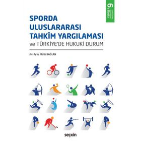 Sporda Uluslararası Tahkim Yargılaması - Aysu Melis Bağlan