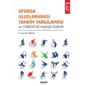 Sporda Uluslararası Tahkim Yargılaması - Aysu Melis Bağlan