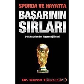Sporda Ve Hayatta Başarının Sırları - Ceren Tokdemir