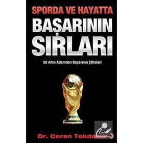 Sporda Ve Hayatta Başarının Sırları - Ceren Tokdemir