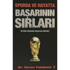 Sporda Ve Hayatta Başarının Sırları - Ceren Tokdemir