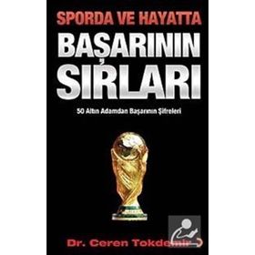 Sporda Ve Hayatta Başarının Sırları - Ceren Tokdemir