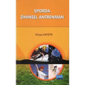 SPORDA ZIHINSEL ANTRENMAN - KÜRŞAT AKTEPE