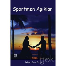Sportmen Aşıklar - Behçet Emir Erten