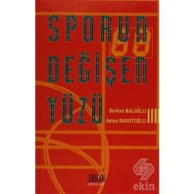 SPORUN DEĞİŞEN YÜZÜ - BURHAN BALOĞLU