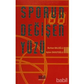 SPORUN DEĞİŞEN YÜZÜ - BURHAN BALOĞLU