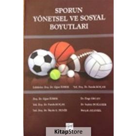 Sporun Yönetsel ve Sosyal Boyutları - Oğuz Özbek Funda Koçak