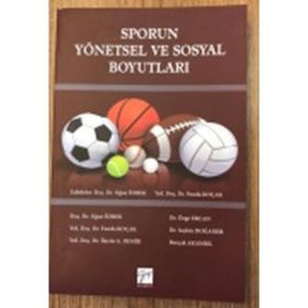 Sporun Yönetsel ve Sosyal Boyutları - Oğuz Özbek Funda Koçak