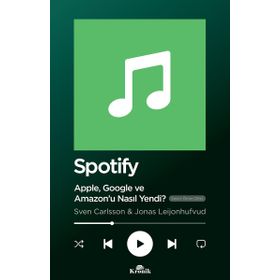 Spotify Apple Google ve Amazonu Nasıl Yendi - Kolektif - Kronik Kitap