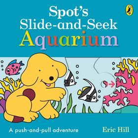 Spots Slide And Seek: Aquarium-Frederick Warne Publishing