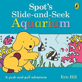 Spots Slide And Seek: Aquarium-Frederick Warne Publishing