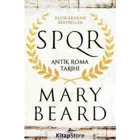 SPQR - Antik Roma Tarihi - Mary Beard