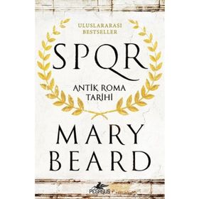 SPQR - Antik Roma Tarihi - Mary Beard