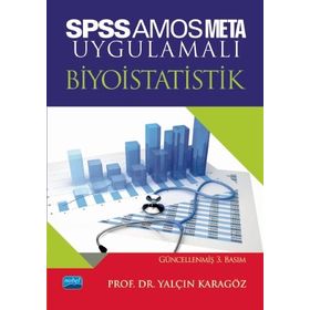 SPSS AMOS META Uygulamalı Biyoistatistik - Yalçın Karagöz