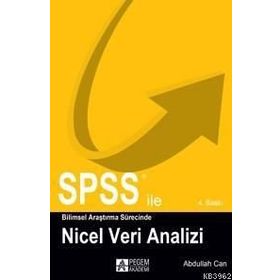 SPSS ILE BILIMSEL ARAŞTIRMA SÜRESINCE NICEL VERI ANALIZI - ABDULLAH CAN