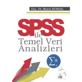 Spss İle Temel Veri Analizleri - Murat Bursal