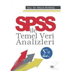 Spss İle Temel Veri Analizleri - Murat Bursal