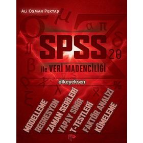 SPSS ILE VERI MADENCILIĞI - ALI OSMAN PEKTAŞ