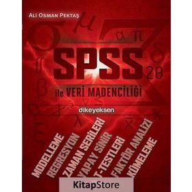 SPSS ILE VERI MADENCILIĞI - ALI OSMAN PEKTAŞ