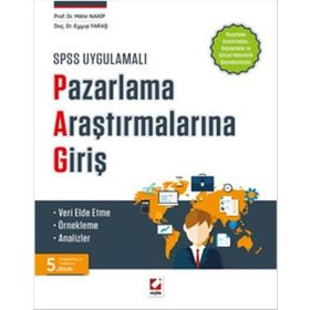 SPSS Uygulamalı Pazarlama Araştırmalarına Giriş - Mahir Nakip Eyyub Yaraş