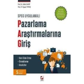 SPSS Uygulamalı Pazarlama Araştırmalarına Giriş - Mahir Nakip Eyyub Yaraş