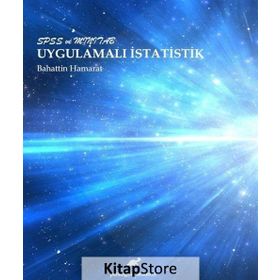 Spss Ve Minitab Uygulamalı İstatistik - Bahattin Hamarat