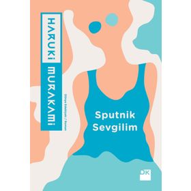 Sputnik Sevgilim - Haruki Murakami
