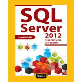SQL SERVER 2012 - İSMAİL ADAR