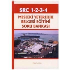 SRC 1-2-3-4 MESLEKI YETERLILIK BELGESI EĞITIMI SORU BANKASI - H.AHMET ERDEMIR