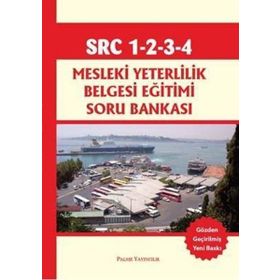 SRC 1-2-3-4 MESLEKI YETERLILIK BELGESI EĞITIMI SORU BANKASI - H.AHMET ERDEMIR