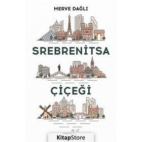 Srebrenitsa Çiçeği - Merve Dağlı