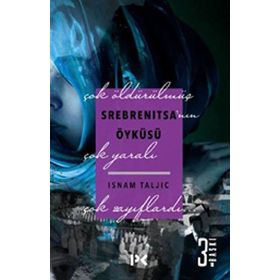 Srebrenitsa’nın Öyküsü - Isnam Taljic