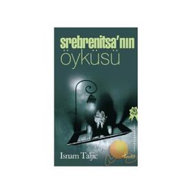 Srebrenitsa’nın Öyküsü - Isnam Taljic