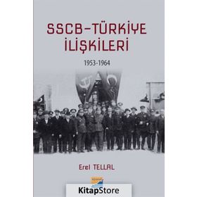 SSCB Türkiye İlişkileri - Musa Qasımlı