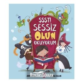 Şşşt! Sessiz Olun Okuyorum - John Kelly Elina Ellis