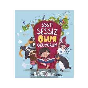 Şşşt! Sessiz Olun Okuyorum - John Kelly Elina Ellis
