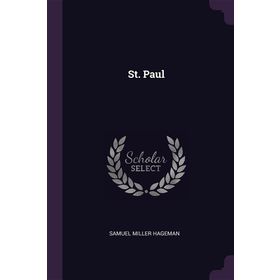 ST PAUL: THE ARCHITECT OF CHRISTIANITY - ŞINASI GÜNDÜZ