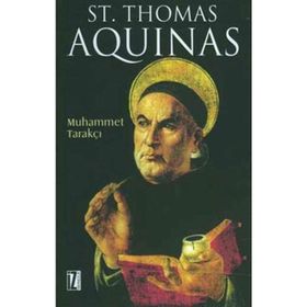 St. Thomas Aquinas - Muhammet Tarakçı