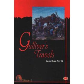Stage 1 - Gulliver’s Travels - Jonathan Swift