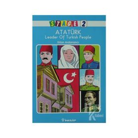 STAGE 2 ATATÜRK LEADER OF TURKISH PEOPLE - ERTAN ARDANANCI