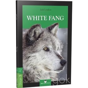 Stage 3 - A2: White Fang - Jack London